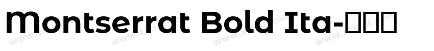 Montserrat Bold Ita字体转换